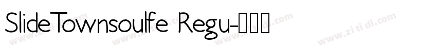 SlideTownsoulfe Regu字体转换